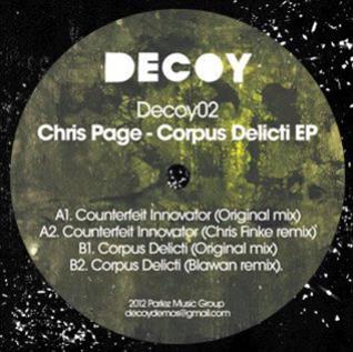Chris Page - Corpus Delicti EP - Decoy Records Chris Page - Corpus Delicti EP - Decoy Records