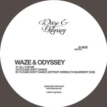 Waze & Odyssey - Please Don’t Dance EP - Dirt Crew