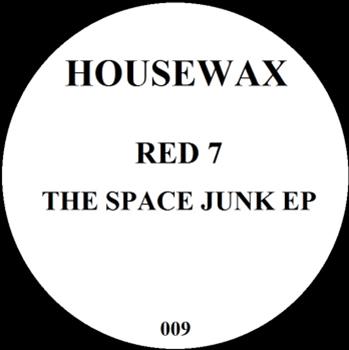 Red 7 (Neville Watson & Nick Woolfson) - The Space Junk EP - Housewax