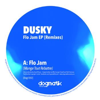 Dusky - Flo Jam Remixes (Part One) - Dogmatik