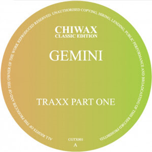 Gemini - Gemini Traxx Part One - Chiwax Gemini - Gemini Traxx Part One - Chiwax