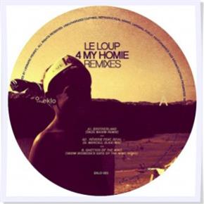 Le Loup – 4 My Homie Remixes - EKLO MUSIC