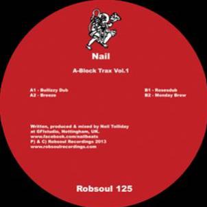 Nail – A-Block Trax Vol.1 - Robsoul Recordings