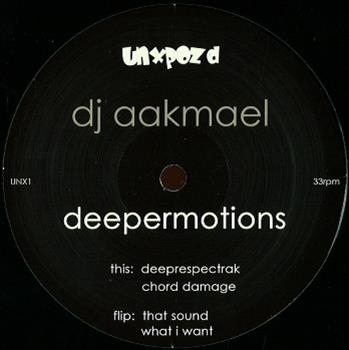 DJ Aakmael – Deepermotions - Unxpozd Entertainment