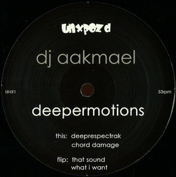 DJ Aakmael – Deepermotions - Unxpozd Entertainment DJ Aakmael – Deepermotions - Unxpozd Entertainment