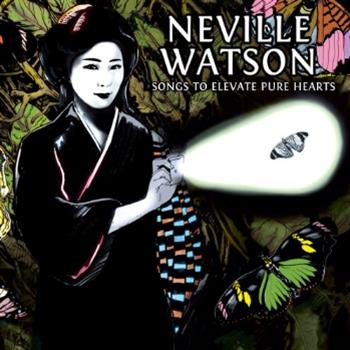 Neville Watson - Songs To Elevate Pure Hearts LP *Repress - Creme Organization