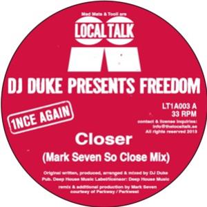 DJ Duke presents Freedom - Local Talk 1nce Again