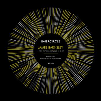 James Barnsley - The Spellbinder EP - Innercircle