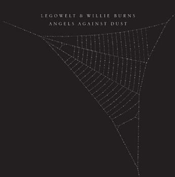 Legowelt / Willie Burns - Angels Against Dust - Beyond The Speaker Legowelt / Willie Burns - Angels Against Dust - Beyond The Speaker