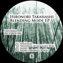 Hironori Takahashi - Blending Mode EP - Informa Records