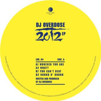 DJ Overdose - 2012 EP - Lunar Disko Records
