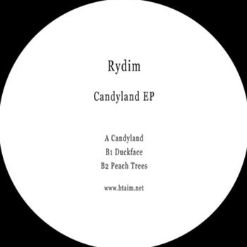 Rydim - Candyland EP - BTAIM Rydim - Candyland EP - BTAIM