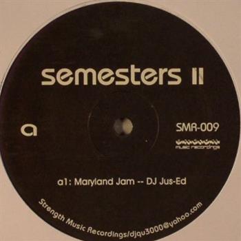 DJ JUS ED / FRED P / DJ QU - Semesters II EP - Strength Music DJ JUS ED / FRED P / DJ QU - Semesters II EP - Strength Music