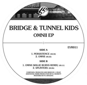 Bridge & Tunnel Kids - Omnii EP - ECHOVOLT RECORDS