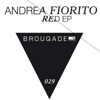 Andrea Fiorito - Red EP - BROUQADE