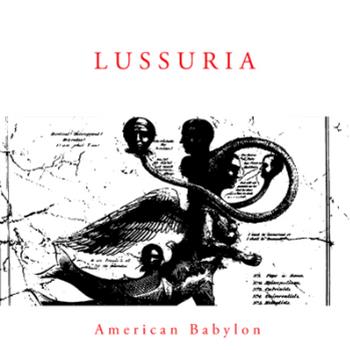 Lussuria - American Babylon - Gatefold 2XLP - Hospital Productions