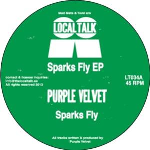 Purple Velvet - Sparks Fly EP - LOCAL TALK