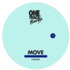 John Daly - Move (Club Mixes) - One Track records