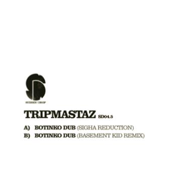 Tripmastaz - Sudden Drop