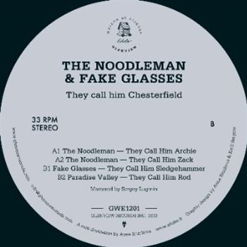 The Noodleman & Fake Glasses - They Call Him Chesterfield - GLENVIEW EDITS