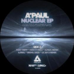 A.Paul - Nuclear EP - Naked Lunch