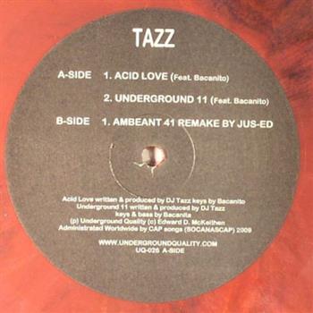 Tazz ?– Acid Love - Underground Quality