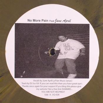 DJ Jus-Ed ?– No More Pain - Underground Quality