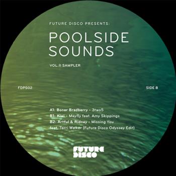 Future Disco Presents: Poolside Sounds Vol. II - FUTURE DISCO Future Disco Presents: Poolside Sounds Vol. II - FUTURE DISCO
