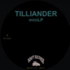 Tilliander - Mini LP - Borft