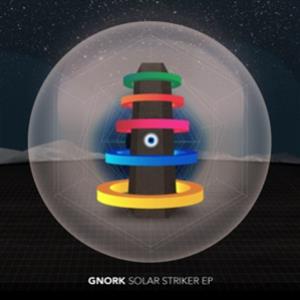 Gnork - Solar Striker EP - Bokhari