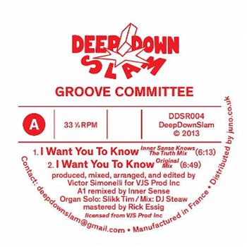 GROOVE COMMITTEE - I Want You To Know (The Underground Remixes) - Deep Down Slam