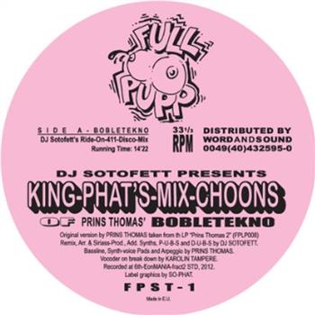 Prins Thomas - Bobletekno (DJ Sotofett Mixes) - Full Pupp