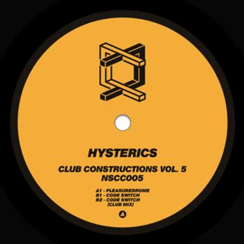 Hysterics (Girl Unit) - Club Constructions Vol.5 - Night Slugs