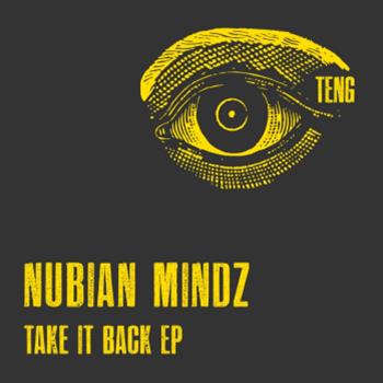 Nubian Mindz - Take It Back EP - Teng
