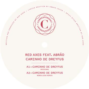 Red Axes Feat. Abrao - Caminho De Dreyfus EP - Correspondant