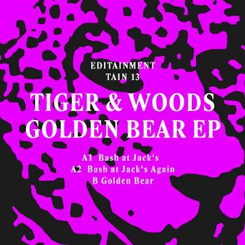 Tiger & Woods - Golden Bear EP - Editainment Tiger & Woods - Golden Bear EP - Editainment
