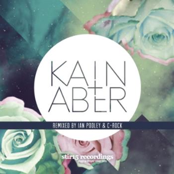 Kain & Aber - Hey You Remixes - Stir 15