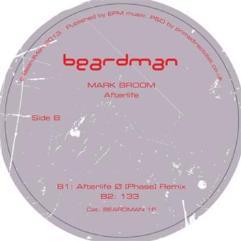 Mark Broom - Afterlife EP - BEARDMAN Mark Broom - Afterlife EP - BEARDMAN