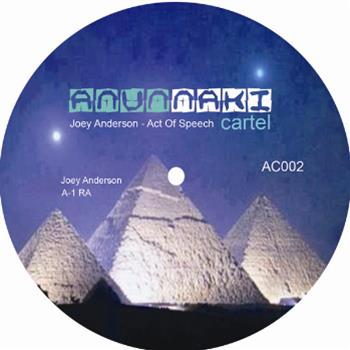 Joey Anderson - Act Of Speech EP - Annunaki Cartel