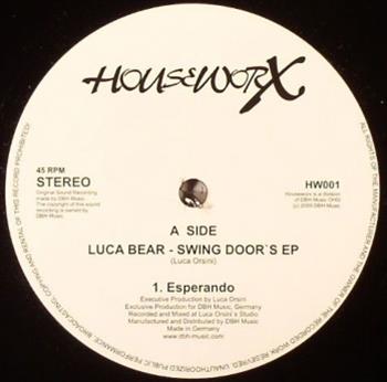 Luca Bear - Swing Doors EP - Houseworx Records