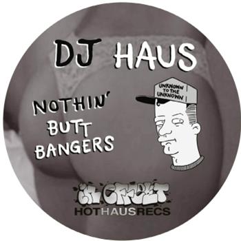 DJ Haus - Thug Houz Anthem EP - Hot Haus Recs