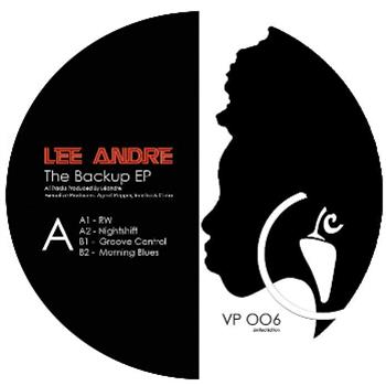 Lee Andre - The Backup EP - Vibes & Pepper