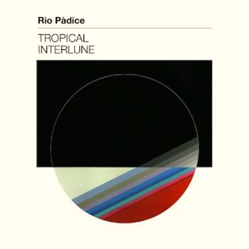 Rio Padice - Tropical Interlune LP - Early Sound Collective Rio Padice - Tropical Interlune LP - Early Sound Collective