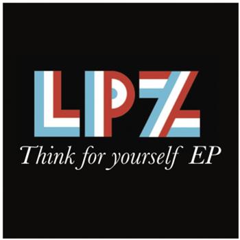 LPZ - Think For Yourself EP - Bodywork Music