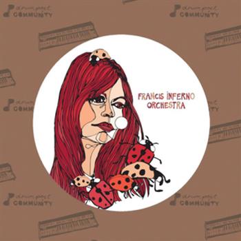 Francis Inferno Orchestra - Dreamtime EP - Drumpoet Community