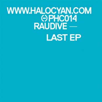 Raudive (Oliver Ho) - Last - Halo Cyan Raudive (Oliver Ho) - Last - Halo Cyan