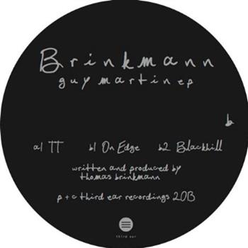Thomas Brinkmann - Guy Martin EP - Third Ear