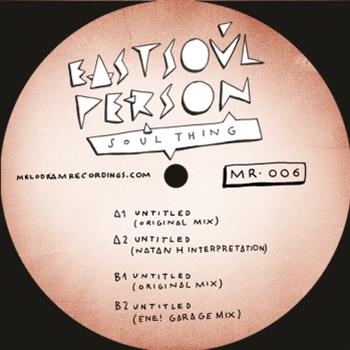 East Soul Person - Soul Thing - Melodram Recordings East Soul Person - Soul Thing - Melodram Recordings