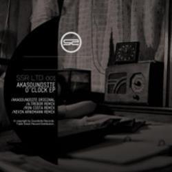 Akasoundsite - OClock EP - Soundsite Records