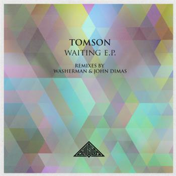 Tomson - Waiting EP - illusion recordings Tomson - Waiting EP - illusion recordings